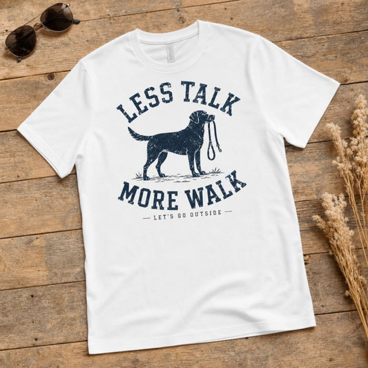 Less Talk More Walk T-Shirt - Vintage Labrador Dog Walking Tee