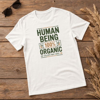 Human Being 100% Organic T-Shirt | Colors May Vary Equality Tee