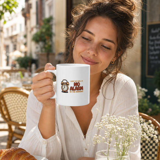No Alarm In The Morning - Funny Retirement Coffee Mug