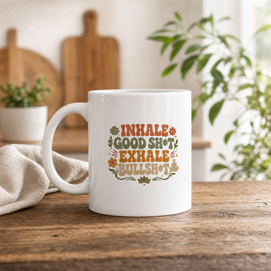Inhale Good Sh*t Exhale Bullsh*t - Funny Yoga Coffee Mug